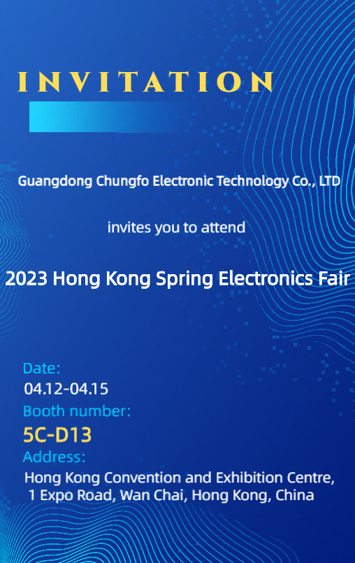Chungfo freut sich darauf, Sie auf der Hong Kong Spring Electronics Fair zu treffen